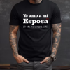 Playera Negra para hombre Yo Amo a mi Esposa (Si ella me compró esto)